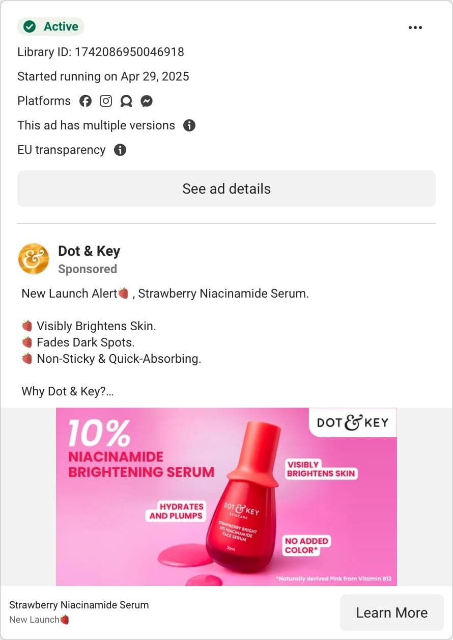 Meta Ad Library card for a Dot & Key image ad showing a pink landscape banner with a red serum bottle, the words 10 percent Niacinamide Brightening Serum, and benefit bullets in the primary text