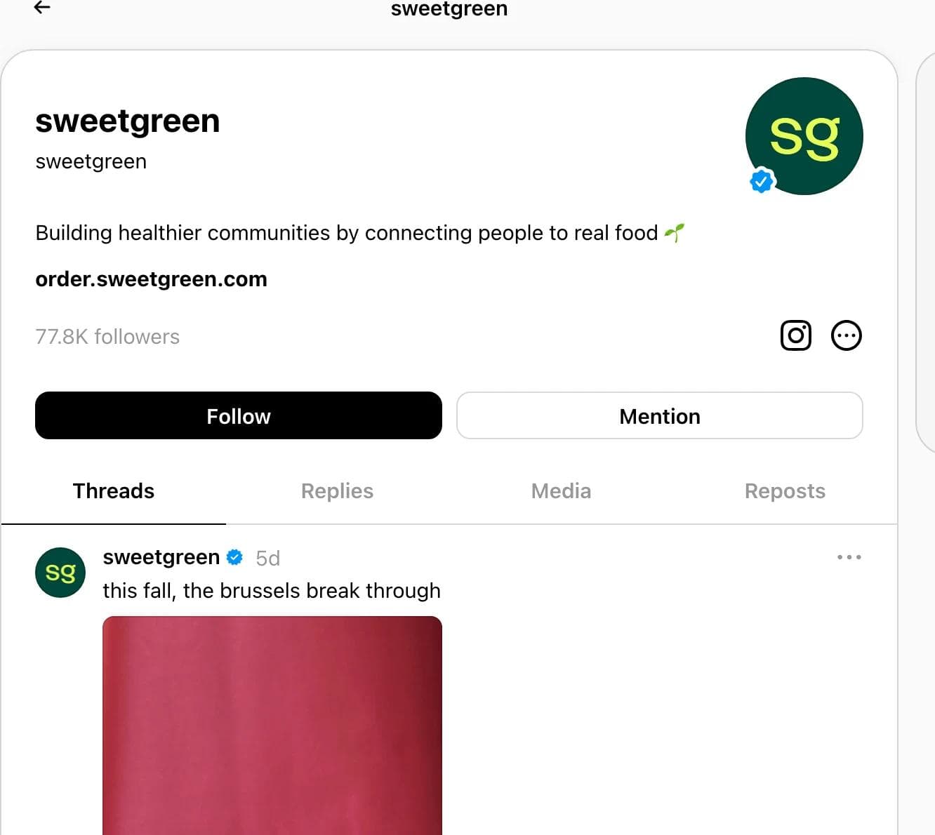 sweetgreen's Threads profile showing a post from five days earlier and a current bio