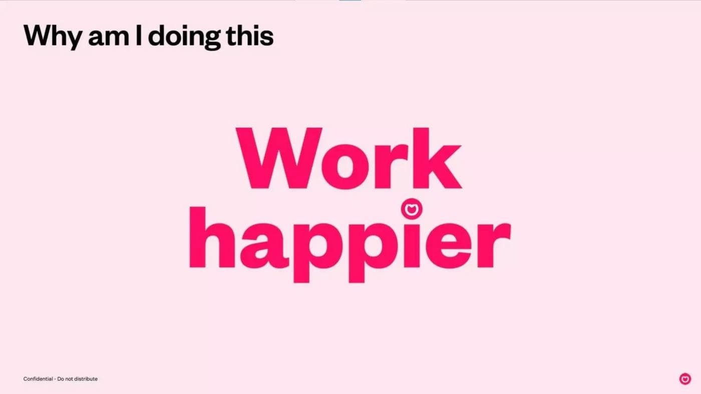 A slide from Front's 2020 Series C deck reading "Why am I doing this" with the words "Work happier" in large pink type