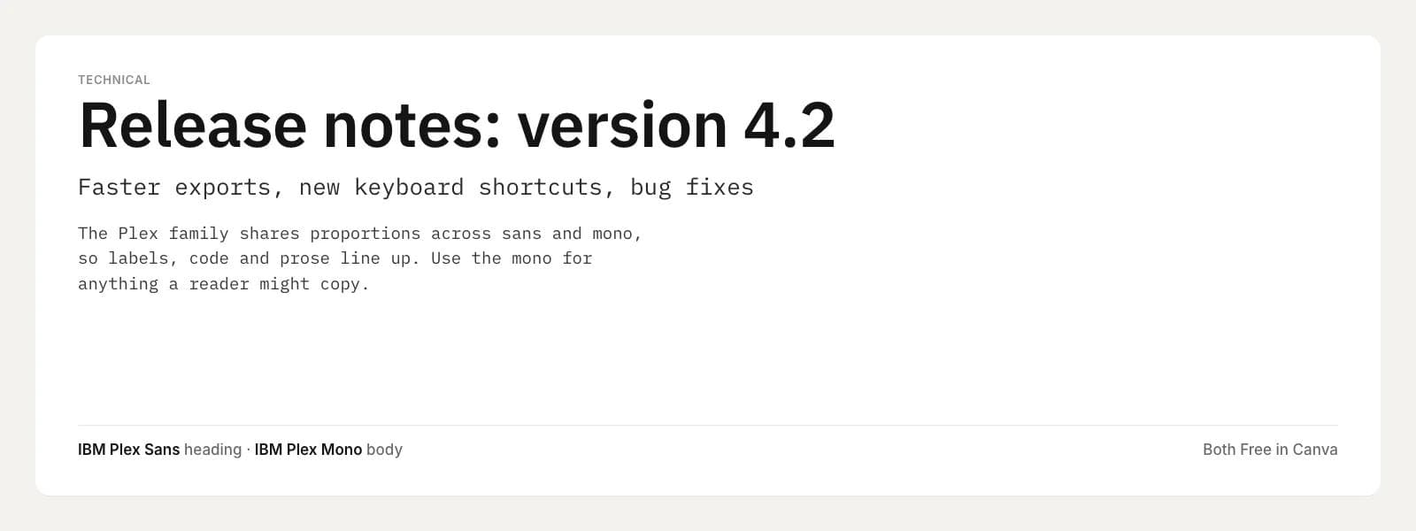 IBM Plex Sans heading over IBM Plex Mono body on a sample technical layout: "Release notes: version 4.2"