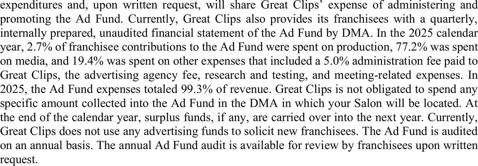 Great Clips 2026 Franchise Disclosure Document, Item 11, reporting that 2.7 percent of Ad Fund contributions were spent on production, 77.2 percent on media, and 19.4 percent on other expenses in calendar year 2025