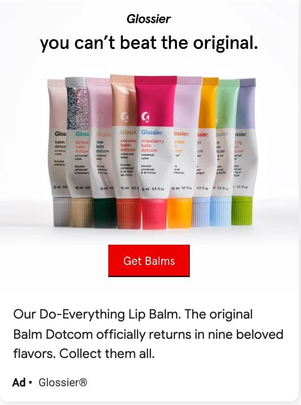 A Glossier display ad: nine Balm Dotcom tubes in a row on white under the line you cannot beat the original, a red Get Balms button, and a description saying the original Balm Dotcom returns in nine flavors